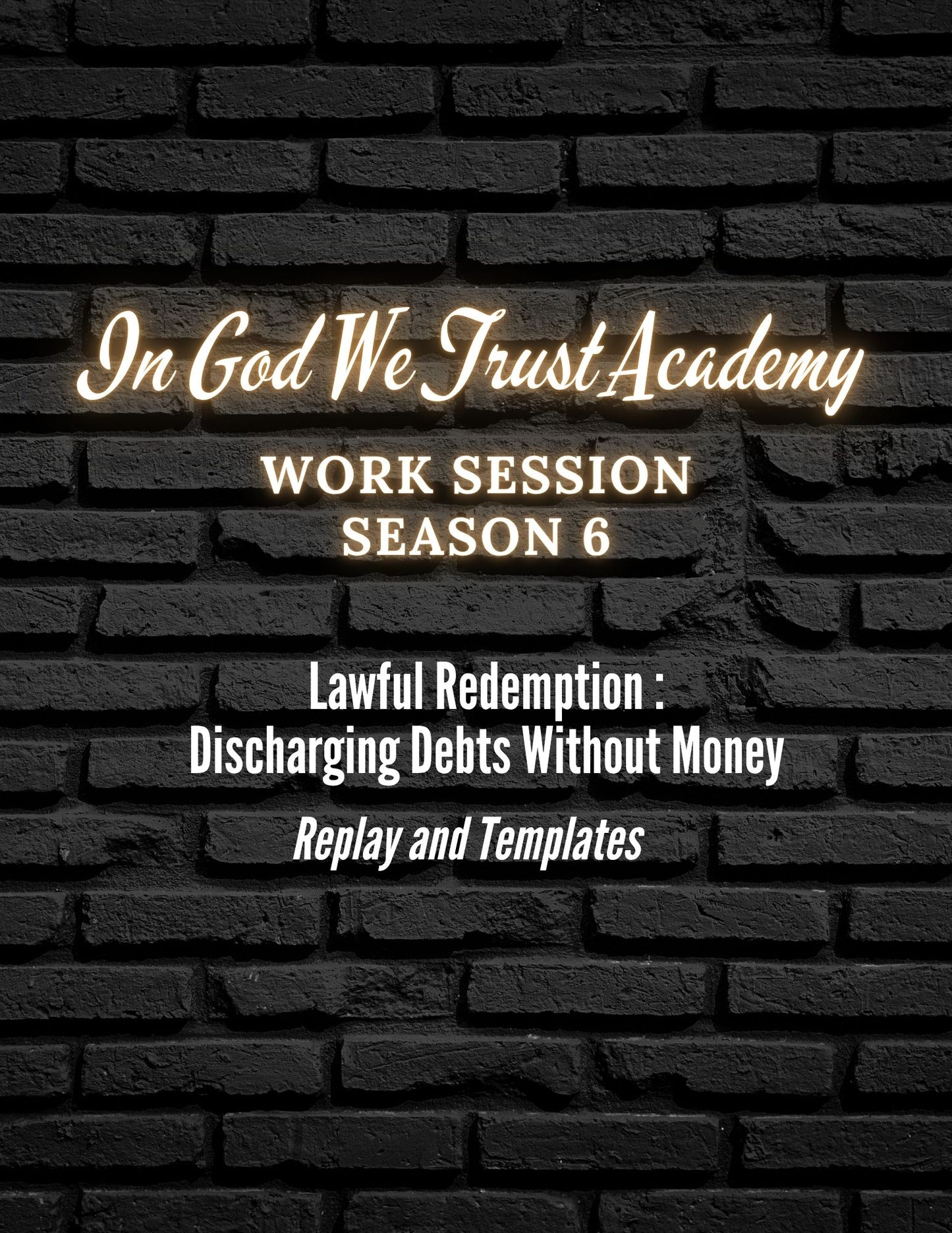 Lawful Redemption Masterclass 5/26/25 (Materials will be emailed within 72 hours)