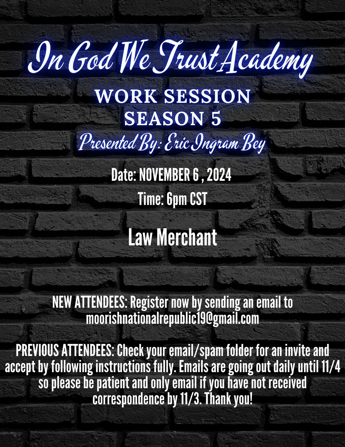 Work Session Season 5 Law Merchant 11/6/24 Replay and Templates (Materials will be emailed within 72 hours)