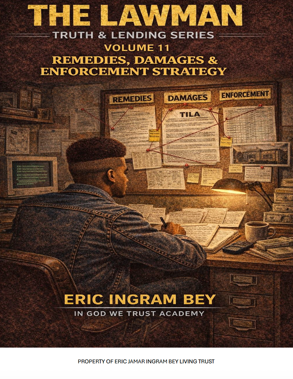 The Lawman Series: Remedies, Damages & Enforcement Strategies Ebook Volume 11