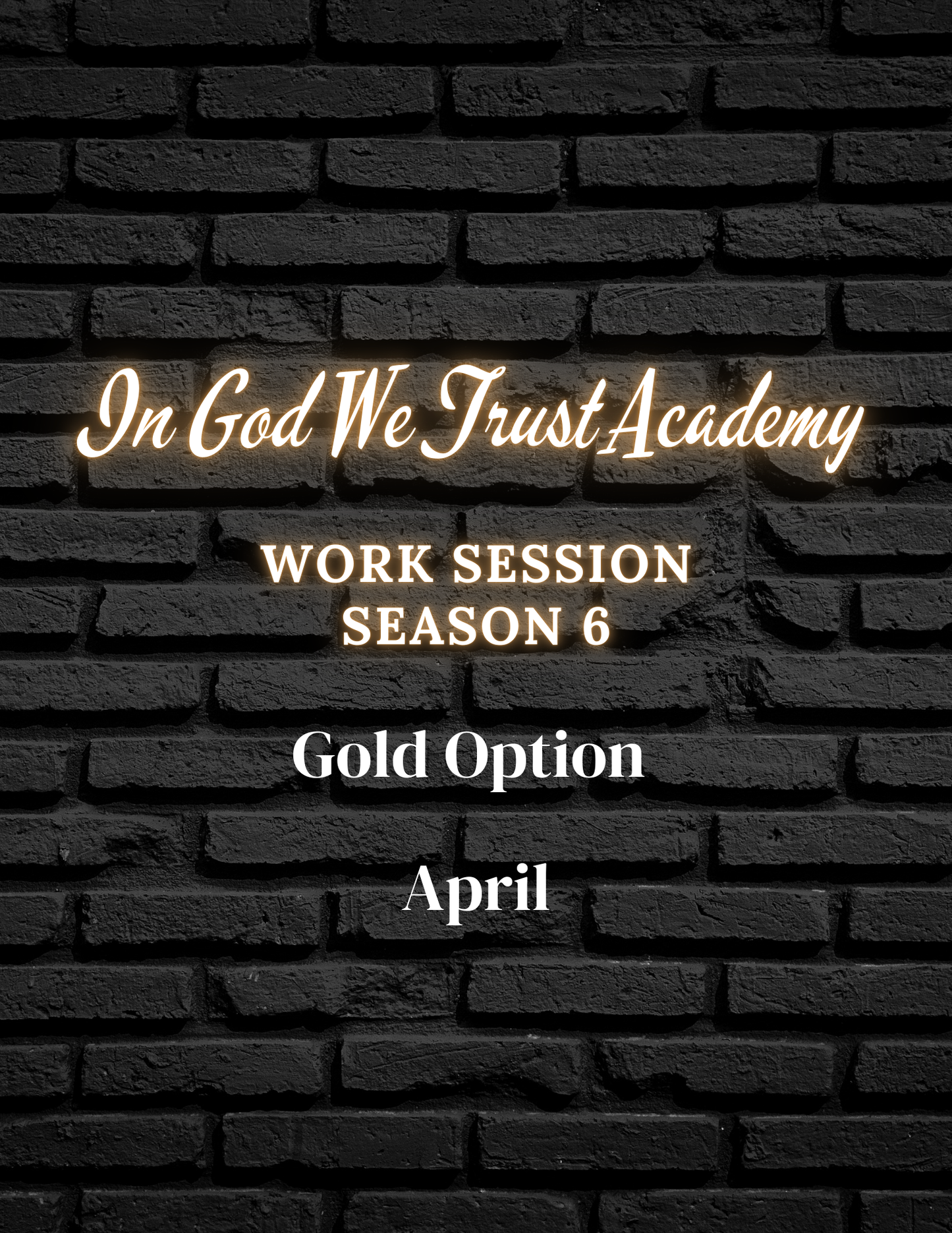 Work Session Season 6 Recordings and Templates: Gold Option (APRIL) (Materials emailed each Friday of the month)