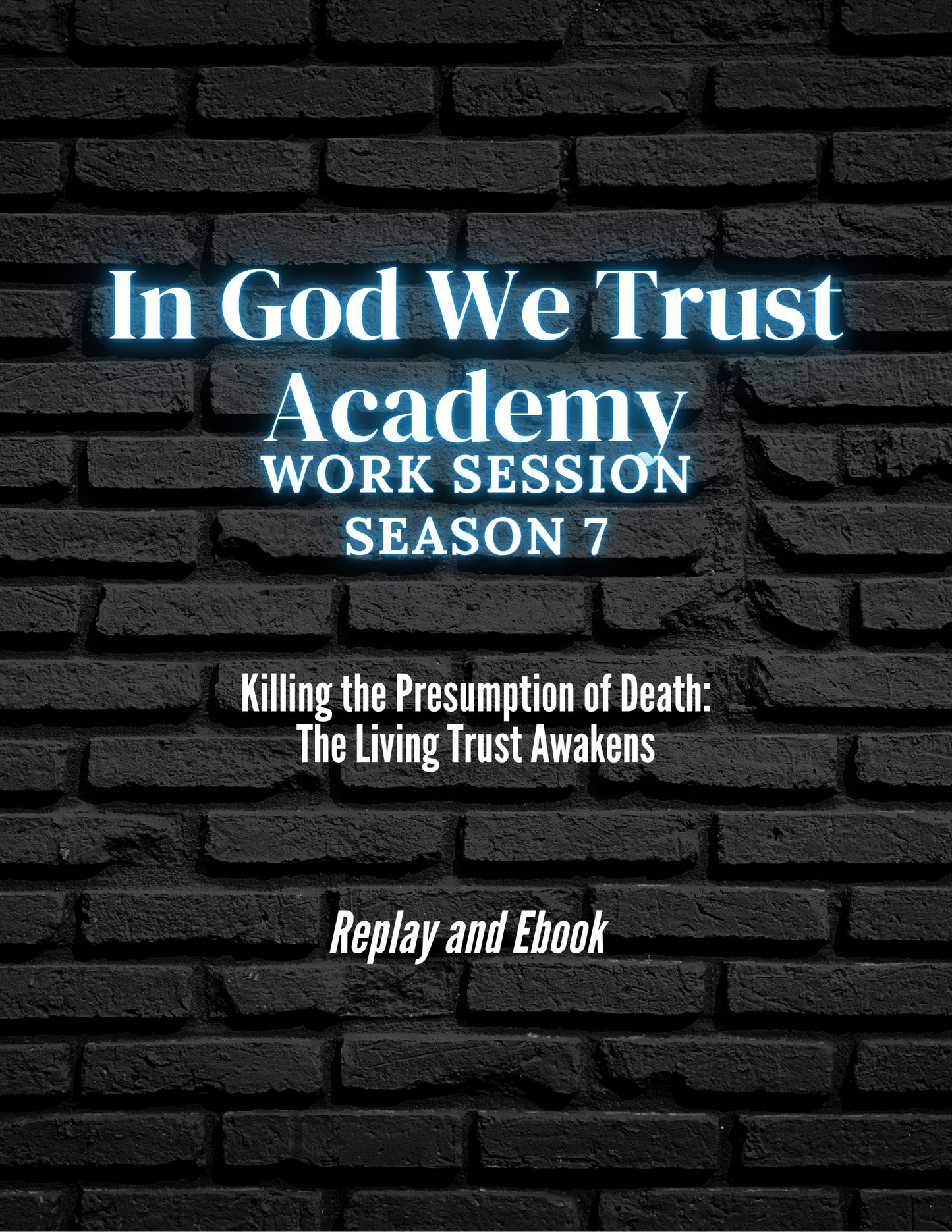 Work Session Season 7 Killing the Presumption of Death Replay and Ebook 10/22/25 (Materials will be emailed within 72 hours)