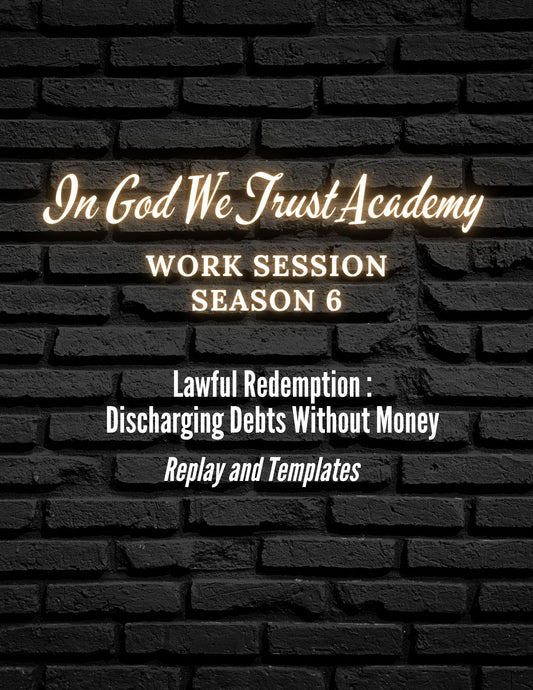 Lawful Redemption Masterclass 5/26/25 (Materials will be emailed within 72 hours)