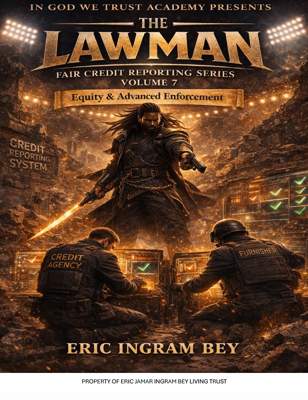 The Lawman Series: Equity and Advanced Enforcement Ebook Volume 7