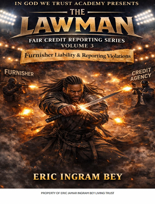 The Lawman Series: Furnisher Liability & Reporting Violations Ebook Volume 3