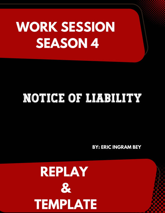 Work Session Season 4 Notice of Liability Recording & Template 9/2/24 (Materials will be emailed within 72 hours)