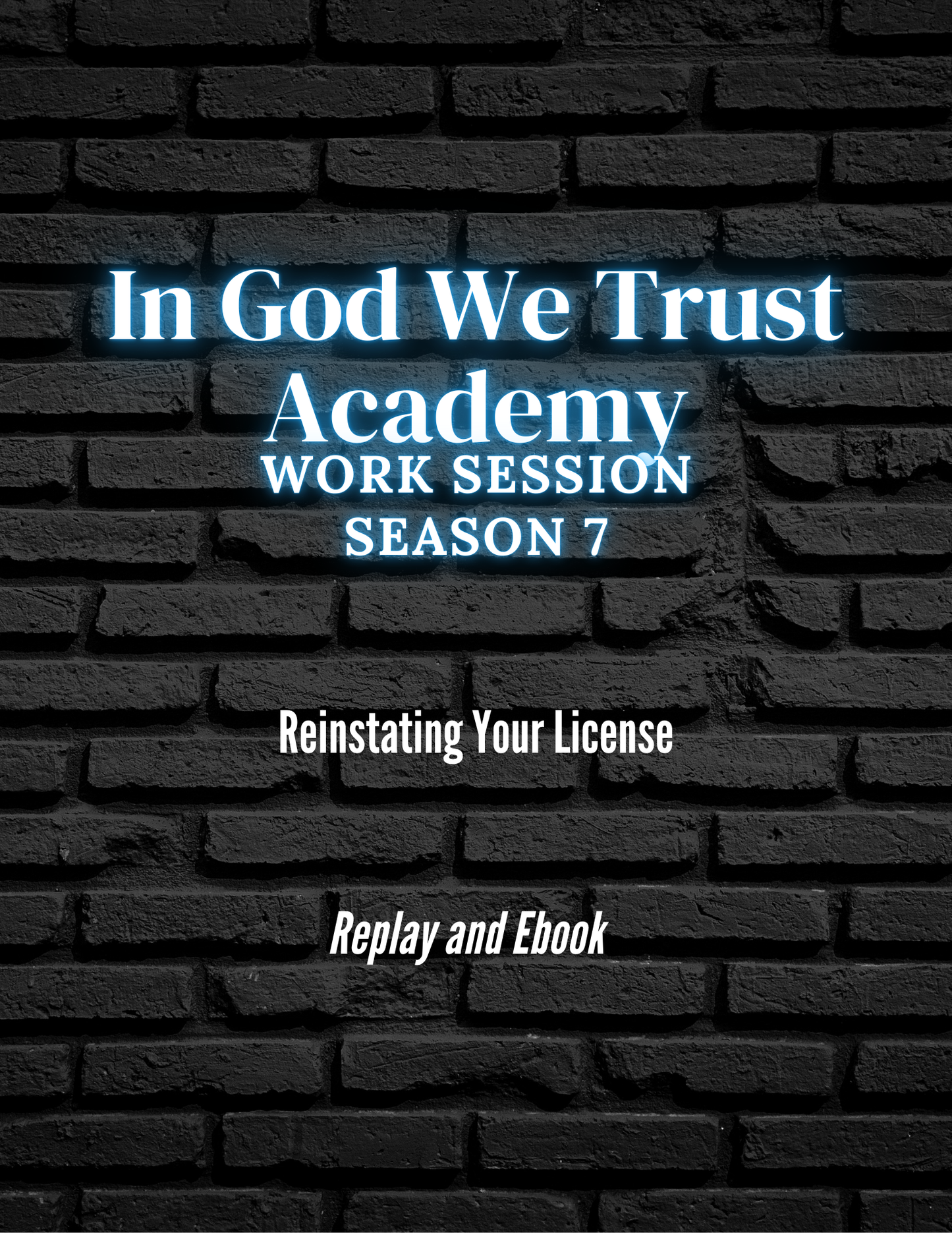 Work Session Season 7 Reinstate Driver's License Replay and Ebook 9/17/25 (Materials will be emailed within 72 hours)